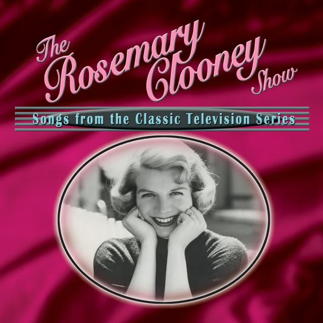Album cover art for The Rosemary Clooney Show: Songs from the Classic Television Series