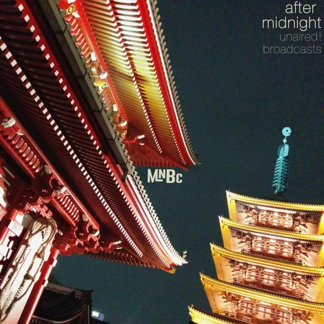 Album cover art for after midnight: unaired broadcasts