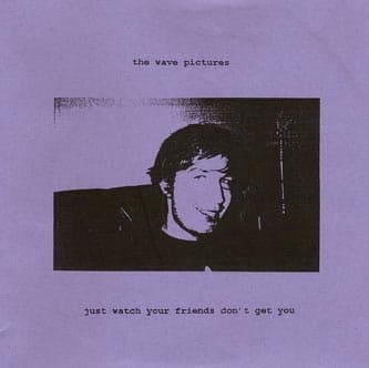 Album cover art for Just Watch Your Friends Don't Get You