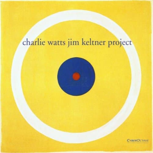 Album cover art for Charlie Watts Jim Keltner Project