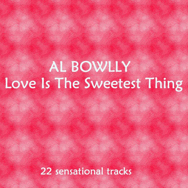 Album cover art for Love Is The Sweetest Thing