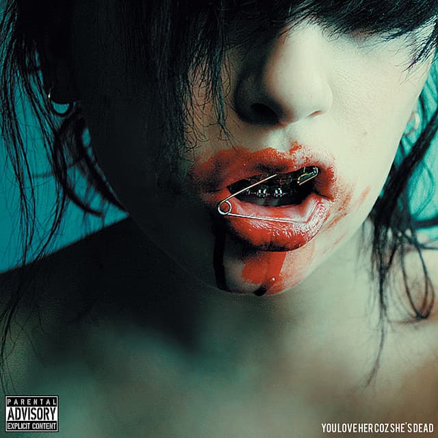Album cover art for You Love Her Coz She's Dead