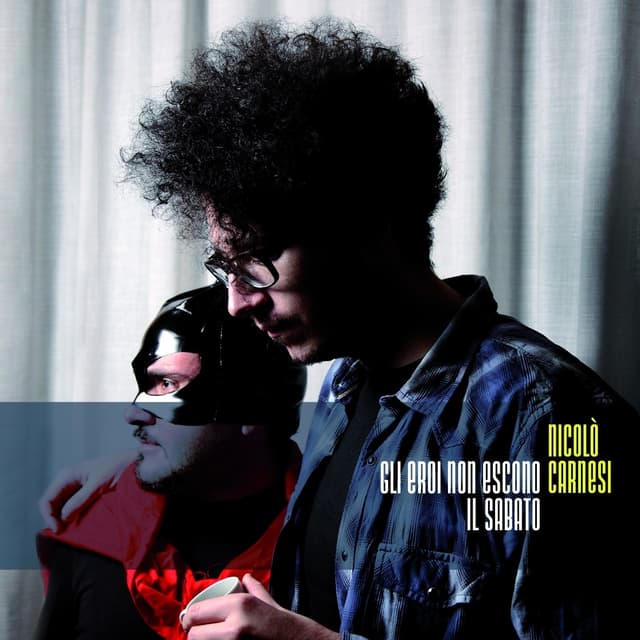 Album cover art for Gli eroi non escono il sabato