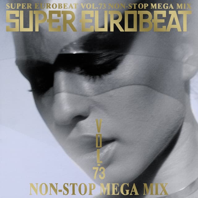 Album cover art for SUPER EUROBEAT VOL.73 NON-STOP MEGA MIX
