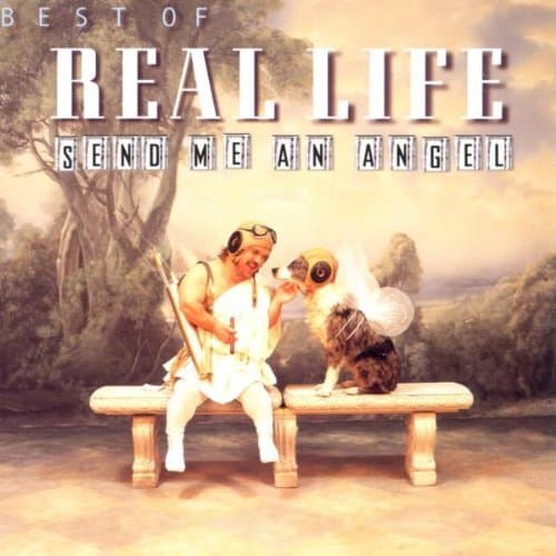Album cover art for Best of Real Life - Send Me an Angel
