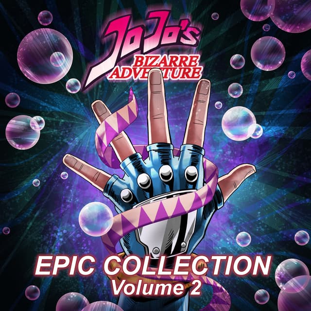 Album cover art for JoJo's Bizarre Adventure: Epic Collection, Vol. 2