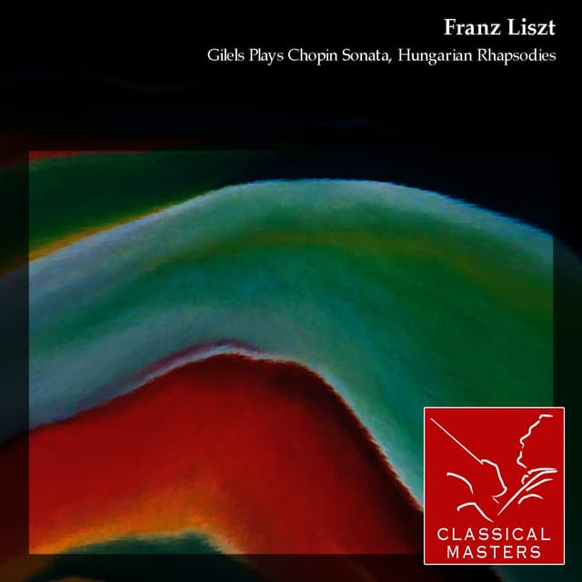 Album cover art for Gilels Plays Chopin Sonata, Hungarian Rhapsodies
