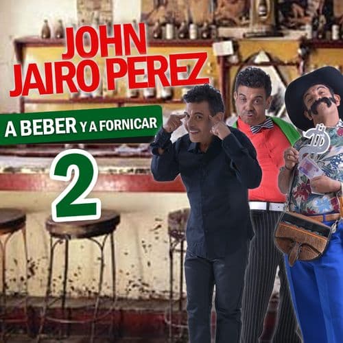 Album cover art for A Beber y a Fornicar 2