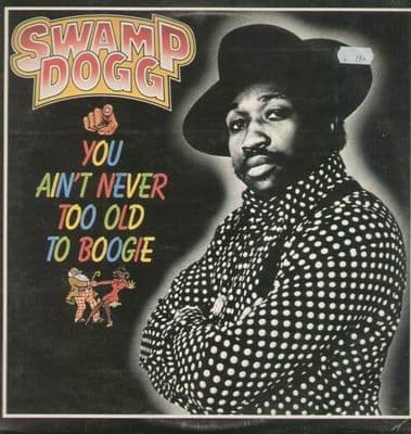 Album cover art for You Ain't Never Too Old To Boogie