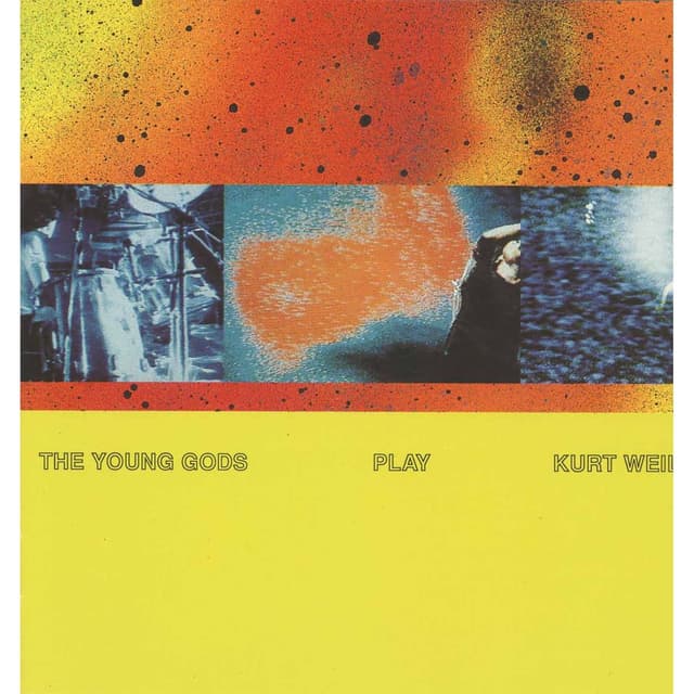 Album cover art for The Young Gods Play Kurt Weill