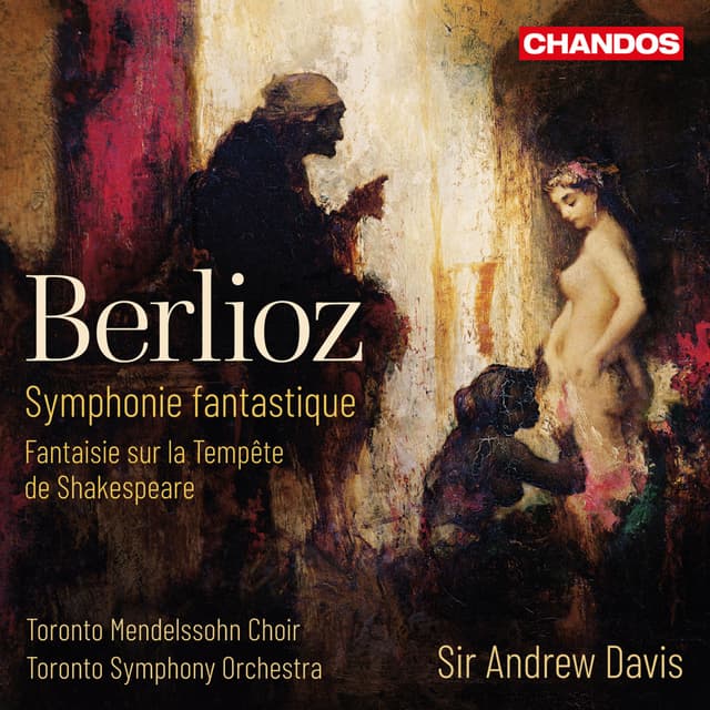 Album cover art for Berlioz: Symphonie Fantastique & Fantaisie sur la Tempête de Shakespeare