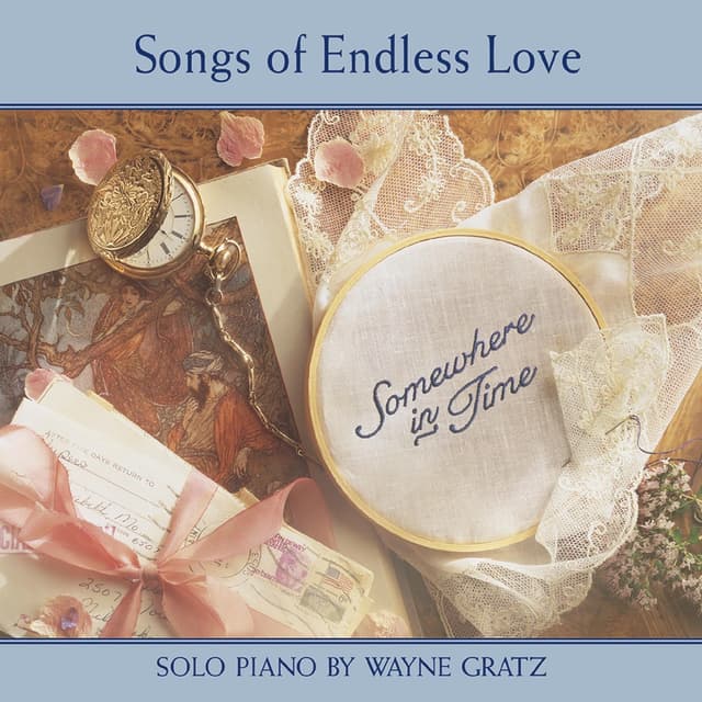 Album cover art for Somewhere In Time (Songs Of Endless Love)