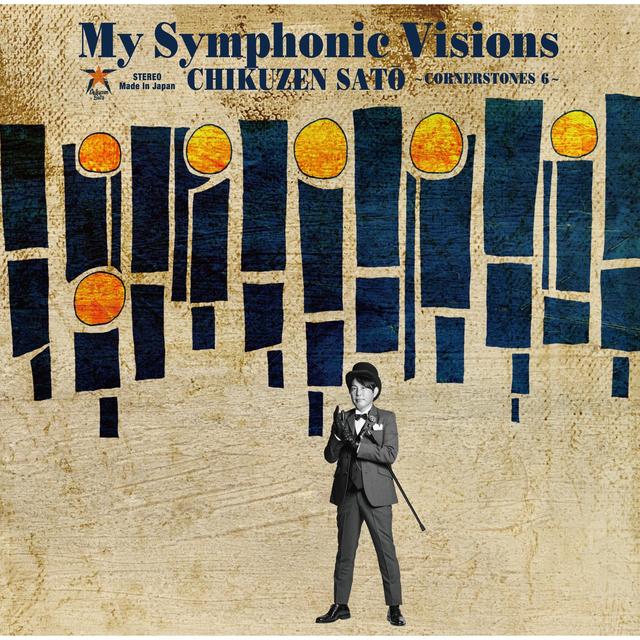 Album cover art for My Symphonic Visions - Cornerstones 6 (feat. New Japan Philharmonic)