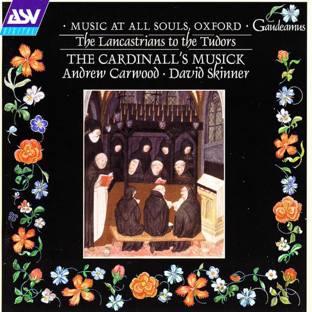 Album cover art for Music At All Souls Oxford: The Lancastrians To The Tudors