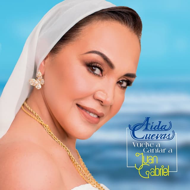 Album cover art for Aida Cuevas Vuelve a Cantar a Juan Gabriel
